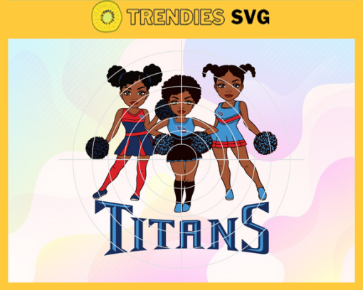 Cheerleader Titans Svg Tennessee Titans Svg Titans svg Titans Girl svg Titans Fan Svg Titans Logo Svg Design 1694