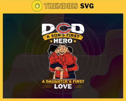 Chicago Bears DAD a Sons First Hero Daughters First Love svg Fathers Day Gift Footbal ball Fan svg Dad Nfl svg Fathers Day svg Bears DAD svg Design 1717