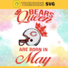 Chicago Bears Queen Are Born In May NFL Svg Chicago Bears Chicago svg Chicago Queen svg Bears Bears svg Design 1771