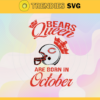 Chicago Bears Queen Are Born In October NFL Svg Chicago Bears Chicago svg Chicago Queen svg Bears Bears svg Design 1773