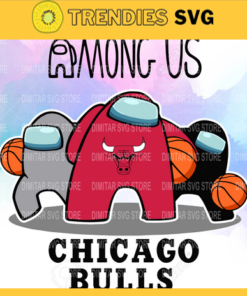 Chicago Bulls Among us NBA Basketball SVG cut file for cricut files Clip Art Digital Files vector Svg Eps Png Dxf Pdf Design 1820