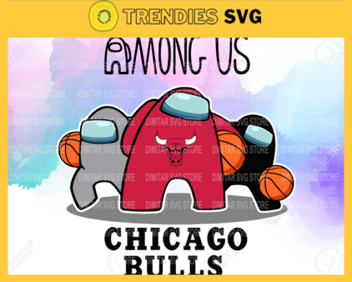 Chicago Bulls Among us NBA Basketball SVG cut file for cricut files Clip Art Digital Files vector Svg Eps Png Dxf Pdf Design 1820