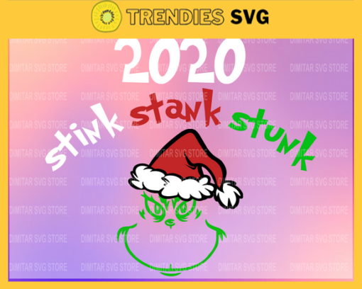 Christmas 2020 svg Grinch svg Christmas svg 2020 stink stank stunk svg digital download 2020 SVG Christmas svg Design 1860