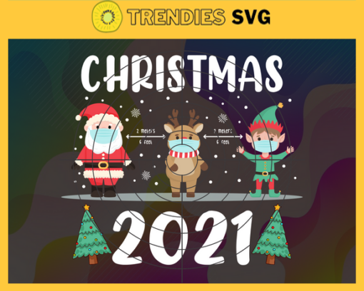 Christmas 2021 Quarantine Svg Christmas Svg Xmas Svg Merry Christmas Svg 2021 Christmas Svg Mask Svg Design 1872