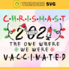 Christmas 2021 The One Where We Were Vaccinated Svg Christmas Quarantine 2021 Svg Christmas Ornaments Svg Christmas Bell Svg Christmas Gift Christmas Icon Design 1873