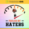 Cincinnati Bengals Fueled By Haters Svg Png Eps Dxf Pdf Football Design 1972