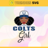 Colts Black Girl Svg Indianapolis Colts Svg Colts svg Colts Girl svg Colts Fan Svg Colts Logo Svg Design 2237