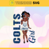 Colts Black Girl Svg Indianapolis Colts Svg Colts svg Colts Girl svg Colts Fan Svg Colts Logo Svg Design 2238