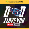 Dad I Love You 3000 Tennessee Titans svg Iron Man Svg Avengers Svg Marvel Svg Fathers Day Gift Footbal ball Fan svg Design 2311