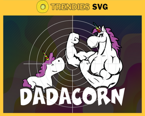 Dadacorn Funny Fathers Day Svg Fathers Day Svg Dadacorn Svg Daddycorn Svg Unicorn Dad Svg Muscle Dad Svg Design 2329