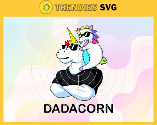 Dadacorn Svg Trending Svg Dadacorn Svg Dada Svg Unicorn Svg Unicorn Dad Svg Design 2330