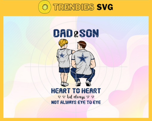 Dallas Cowboys Dad and Son Svg Fathers Day Gift Footbal ball Fan svg Dad Nfl svg Fathers Day svg Cowboys DAD svg Design 2376
