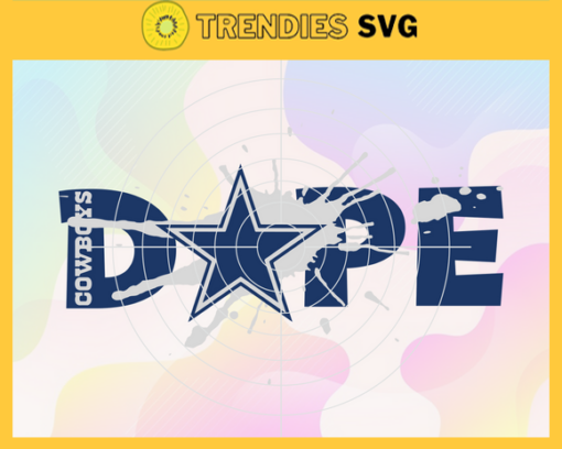 Dallas Cowboys Dope Svg Fathers Day Gift Footbal ball Fan svg Dad Nfl svg Fathers Day svg Cowboys DAD svg Design 2385