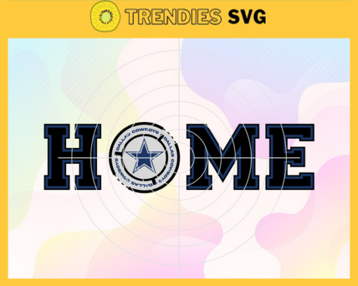 Dallas Cowboys Home Svg Dallas Cowboys Dallas svg Dallas Home svg Cowboys Cowboys svg Design 2408