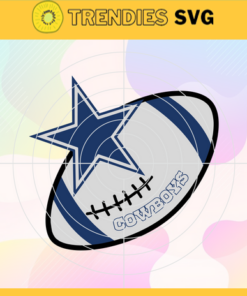 Dallas Cowboys Svg Cowboys svg Cowboys Girl svg Cowboys Fan Svg Cowboys Logo Svg Cowboys Team Design 2455