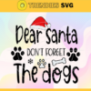Dear Santa it was the Dog Svg Santa Svg Santa Claus Svg Elves Svg Christmas Elves Svg Santa Helpers Svg Design 2554