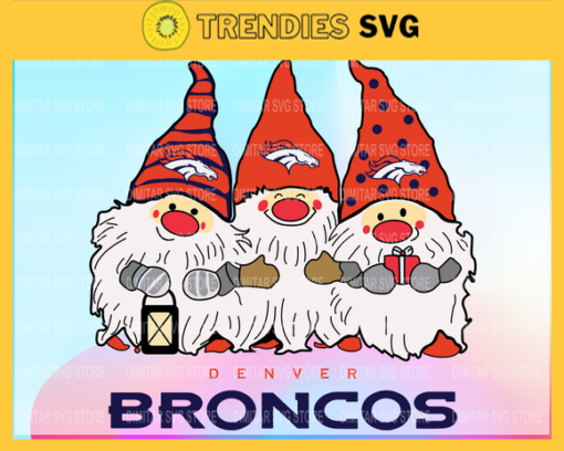 Denver Broncos And Triples Gnomes Sport Svg Gnomes Svg Football NFL Team Design 2588