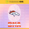 Denver Broncos It is in my DNA Svg Sport NFL Svg DNA T Shirt DNA Cut Files Silhouette Svg Download Instant Design 2640