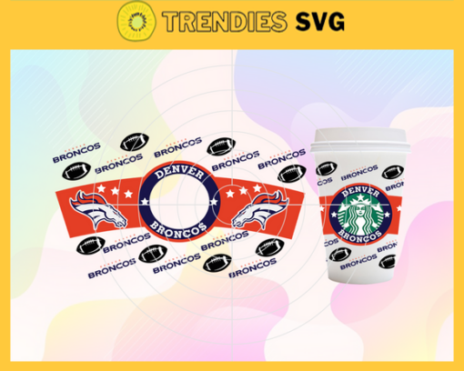 Denver Broncos Starbucks Cup Svg Broncos Starbucks Cup Svg Starbucks Cup Svg Broncos Svg Broncos Png Broncos Logo Svg Design 2672