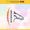 Denver Broncos Svg Broncos Svg Broncos Png Broncos Logo Svg Sport Svg Football Svg Design 2687