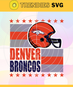 Denver Broncos Svg Broncos svg Broncos Girl svg Broncos Fan Svg Broncos Logo Svg Broncos Team Design 2680