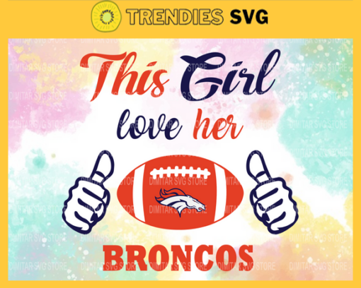 Denver Broncos Svg NFL Svg National Football League Svg Match Svg Teams Svg Football Svg Design 2699