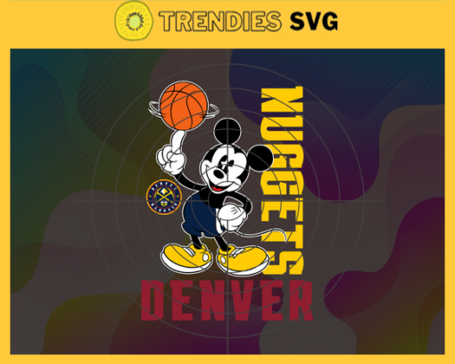 Denver Nuggets Svg Nuggets Svg Nuggets Disney Mickey Svg Nuggets Logo Svg Mickey Svg Basketball Svg Design 2711