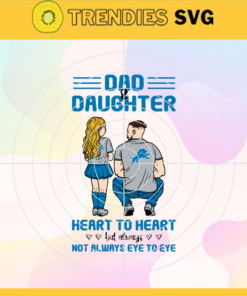 Detroit Lions Dad and Daughter Svg Fathers Day Gift Footbal ball Fan svg Dad Nfl svg Fathers Day svg Lions DAD svg Design 2733