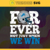 Detroit Lions For Ever Not Just When We Win Svg Lions svg Lions Girl svg Lions Fan Svg Lions Logo Svg Lions Team Design 2748