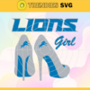 Detroit Lions Girl NFL Svg Detroit Lions Detroit svg Detroit Girl svg Lions svg Lions Girl svg Design 2753