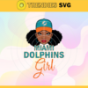 Dolphins Black Girl Svg Miami Dolphins Svg Dolphins svg Dolphins Girl svg Dolphins Fan Svg Dolphins Logo Svg Design 3012
