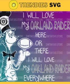 Dr Seuss Oakland Raiders I will love my Oakland Raiders here or there everywhere Svg Png Eps Dxf Pdf Design 3075 Design 3075