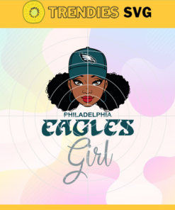 Eagles Black Girl Svg Philadelphia Eagles Svg Eagles svg Eagles Girl svg Eagles Fan Svg Eagles Logo Svg Design 3117