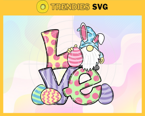 Easter Gnome Love Svg Easter Svg Love Easter Svg Love Gnome Svg Bunny Gnome Svg Rabbit Gnome Svg Design 3122