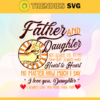 Fathers and daughter not always eye to eye but always heart to heart svg fathers day svg father svg fathers day gift svg gift for papa svg fathers day lover svg Design 3148