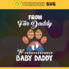 From Fur Daddy to Baby Daddy Svg best dad ever svg fathers day svg dad svg papa svg father svg Design 3287