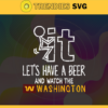 Fuck It Lets Have A Beer And Watch The Redskins Svg Washington Redskins Svg Redskins svg Redskins Dady svg Redskins Fan Svg Redskins Girl Svg Design 3315