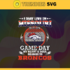 Game Day Broncos Svg Denver Broncos Svg Broncos svg Broncos Girl svg Broncos Fan Svg Broncos Logo Svg Design 3343