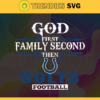 God First Family Second Then Colts Svg Indianapolis Colts Svg Colts svg Colts Girl svg Colts Fan Svg Colts Logo Svg Design 3436
