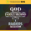 God First Family Second Then Raiders Svg Oakland Raiders Svg Raiders svg Raiders Girl svg Raiders Fan Svg Raiders Logo Svg Design 3448