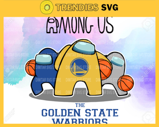 Golden State Warriors Among us NBA Basketball SVG cut file for cricut files Clip Art Digital Files vector Svg Eps Png Dxf Pdf Design 3564