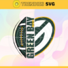 Green Bay Packers Ball Svg Packers svg Packers Girl svg Packers Fan Svg Packers Logo Svg Packers Team Design 3607