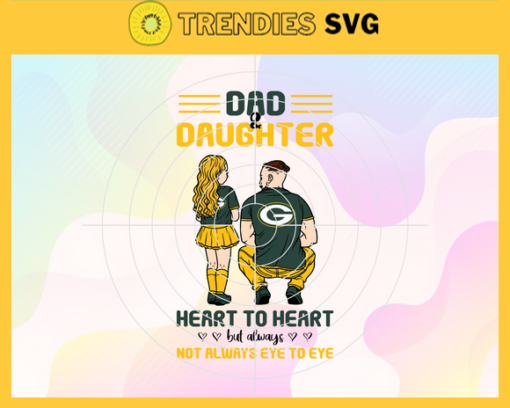Green Bay Packers Dad and Daughter Svg Fathers Day Gift Footbal ball Fan svg Dad Nfl svg Fathers Day svg Packers DAD svg Design 3622