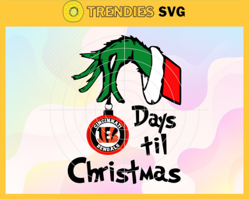 Grinch Hand Days Til Christmas Cincinnati Bengals Svg Bengals Svg Bengals Grinch Svg Bengals Logo Svg Bengals Christmas Svg Football Svg Design 3766