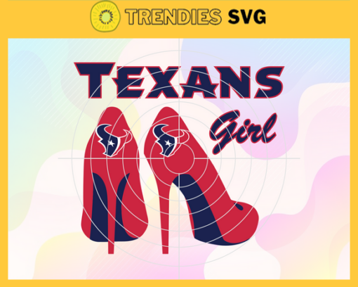 Houston Texans Girl NFL Svg Houston Texans Houston svg Houston Girl svg Texans svg Texans Girl svg Design 4069