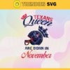 Houston Texans Queen Are Born In November NFL Svg Houston Texans Houston svg Houston Queen svg Texans svg Texans Queen svg Design 4102