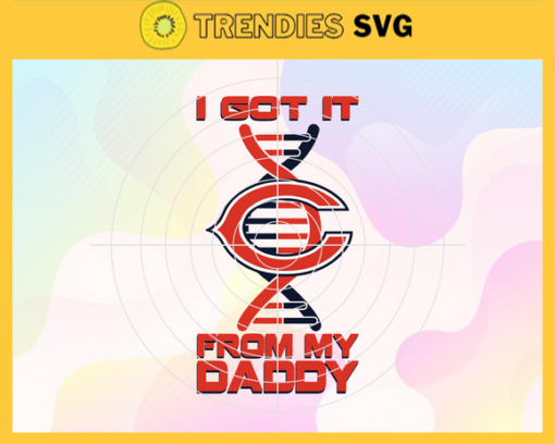 I Got It From My Daddy Chicago Bears Dad and Daughter Svg Fathers Day Gift Footbal ball Fan svg Dad Nfl svg Fathers Day svg Bears DAD svg Design 4249