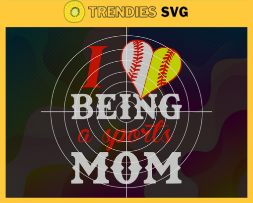 I Love Being A Sports Mom Svg Mom svg Baseball Mom Svg Mothers Day Messy Svg Bun Women Svg Baseball Mom Svg Design 4403
