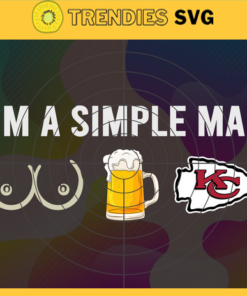 Im A Simple Man Chiefs Svg Kansas City Chiefs Svg Chiefs svg Chiefs Dady svg Chiefs Fan Svg Chiefs Logo Svg Design -4632