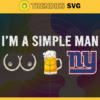 Im A Simple Man Giants Svg New York Giants Svg Giants svg Giants Dady svg Giants Fan Svg Giants Logo Svg Design 4638